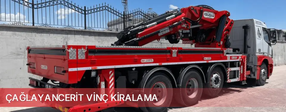 Çağlayancerit İlçemi Vinç Kiralama
